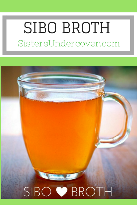 SIBO Broth, Dr. Melanie Keller, chicken broth, sistersundercover