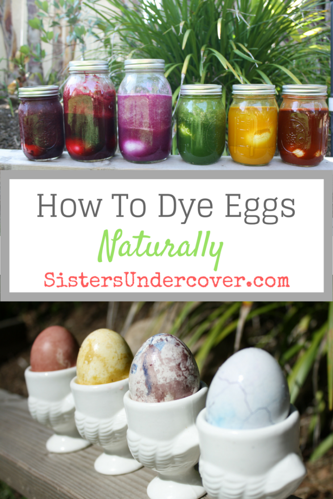 Dye eggs, easter eggs, sisters undercover, dye eggs naturally, eggs, 